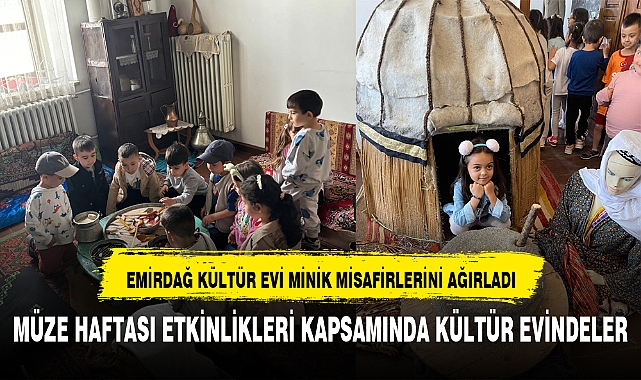 EMİRDAĞ KÜLTÜR EVİ MİNİK MİSAFİRLERİNİ AĞIRLADI