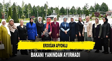 Erdoğan Afyonlu Bakanı Yanından Ayırmadı