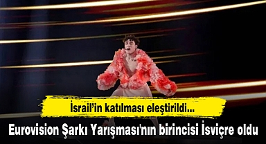 Eurovision Şarkı Yarışması'nın birincisi İsviçre oldu