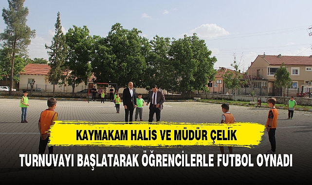 EVCİLER NEDİM TURAN İLKOKULUNDA COŞKULU FUTBOL TURNUVASI BAŞLADI