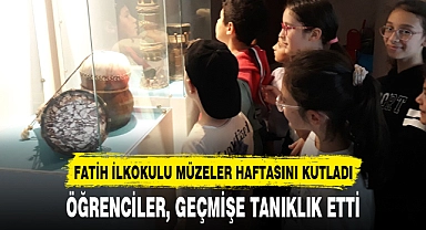 FATİH İLKOKULU MÜZELER HAFTASINI KUTLADI