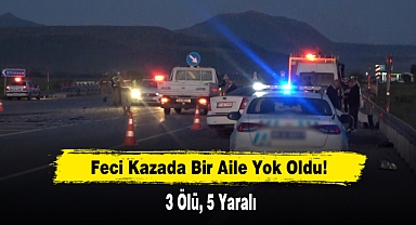 Feci Kazada Bir Aile Yok Oldu: 3 Ölü, 5 Yaralı