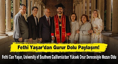 Fethi Yaşar’dan Gurur Dolu Paylaşım! Fethi Can Yaşar, University of Southern California'dan Yüksek Onur Derecesiyle Mezun Oldu