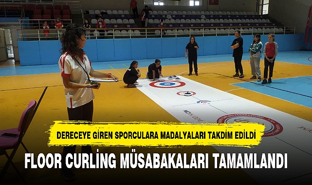 FLOOR CURLİNG MÜSABAKALARI TAMAMLANDI