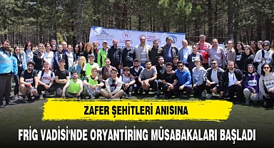 FRİG VADİSİ'NDE ORYANTİRİNG MÜSABAKALARI BAŞLADI
