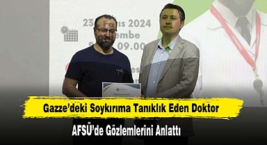 Gazze’deki Soykırıma Tanıklık Eden Doktor AFSÜ’de Gözlemlerini Anlattı