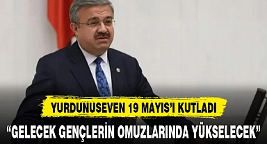 “GELECEK GENÇLERİN OMUZLARINDA YÜKSELECEK”