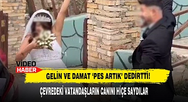 Gelin Ve Damat 'Pes Artık' Dedirtti!