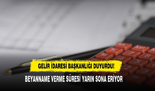 Gelir İdaresi Başkanlığı Duyurdu!