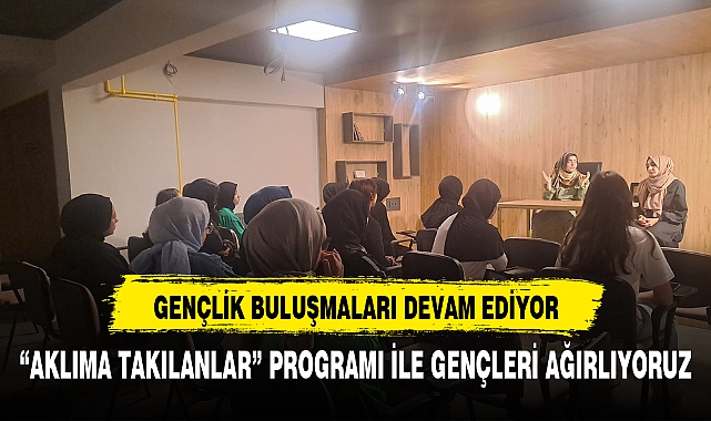 Gençlik Buluşmaları devam ediyor