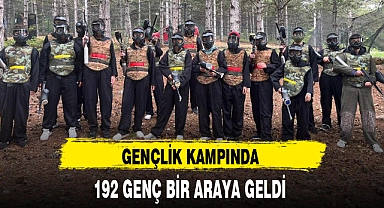 GENÇLİK KAMPINDA 192 GENÇ BİR ARAYA GELDİ