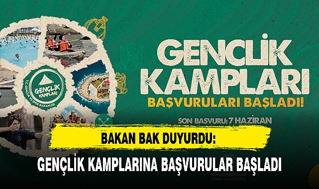 GENÇLİK KAMPLARINA BAŞVURULAR BAŞLADI