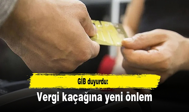 GİB duyurdu: Vergi kaçağına yeni önlem... Şikayetler toplanacak
