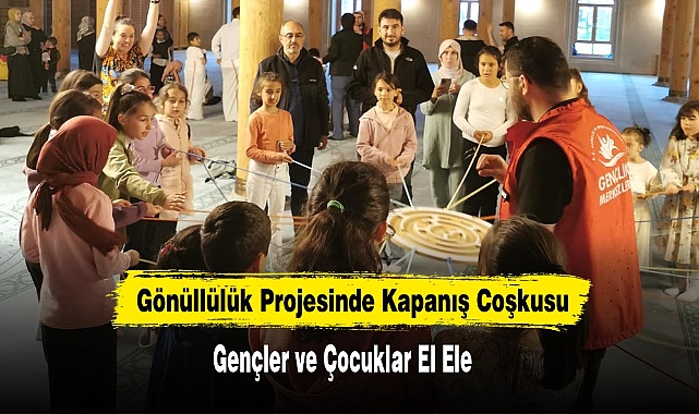 Gönüllülük Projesinde Kapanış Coşkusu