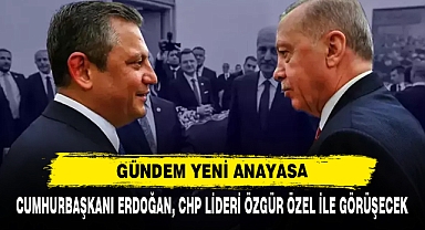 Gündem Yeni Anayasa Cumhurbaşkanı Erdoğan, CHP Lideri Özgür Özel İle Görüşecek