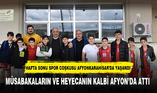 HAFTA SONU SPOR COŞKUSU AFYONKARAHİSAR'DA YAŞANDI