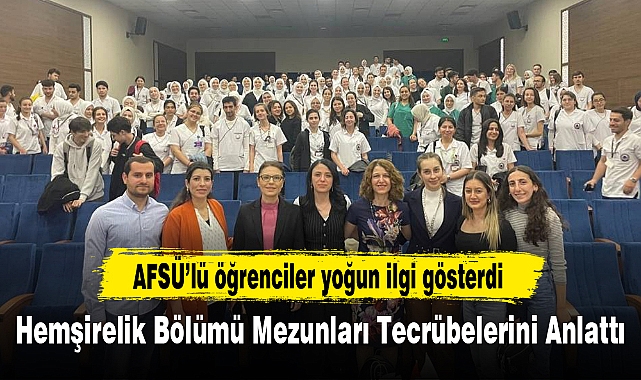 Hemşirelik Bölümü Mezunları Tecrübelerini Anlattı