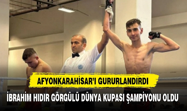 İBRAHİM HIDIR GÖRGÜLÜ DÜNYA KUPASI ŞAMPİYONU OLDU