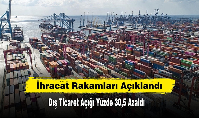 İhracat Rakamları Açıklandı