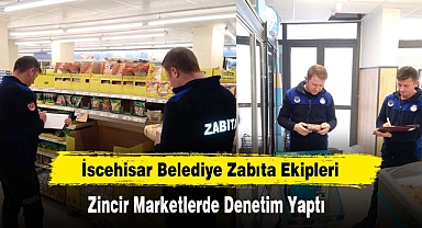 İscehisar Belediye Zabıta Ekipleri Zincir Marketlerde Denetim Yaptı