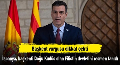 İspanya, başkenti Doğu Kudüs olan Filistin devletini resmen tanıdı