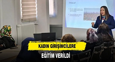 Kadın Girişimcilere Eğitim Verildi