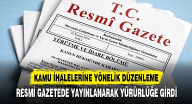 KAMU İHALELERİNE YÖNELİK DÜZENLEME