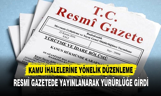 KAMU İHALELERİNE YÖNELİK DÜZENLEME