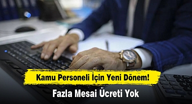 Kamu Personeli İçin Yeni Dönem!