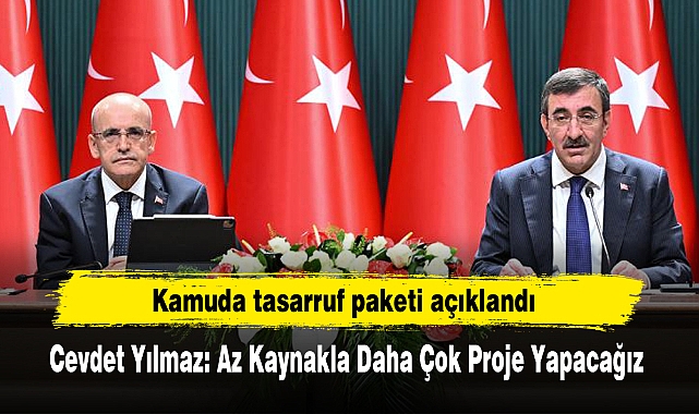 Kamuda tasarruf paketi açıklandı