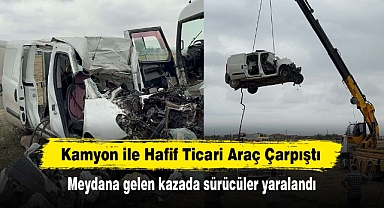 Kamyon ile Hafif Ticari Araç Çarpıştı: 2 Yaralı