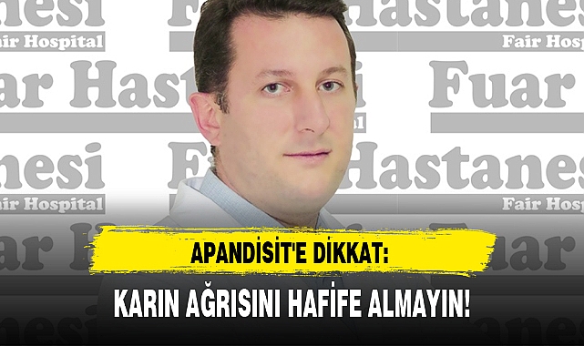 KARIN AĞRISINI HAFİFE ALMAYIN!