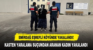KASTEN YARALAMA SUÇUNDAN ARANAN KADIN YAKALANDI