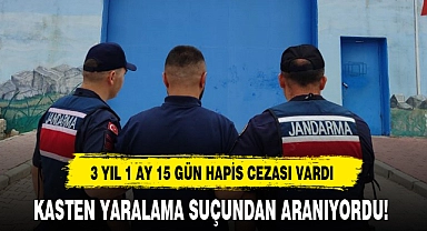 KASTEN YARALAMA SUÇUNDAN ARANIYORDU!