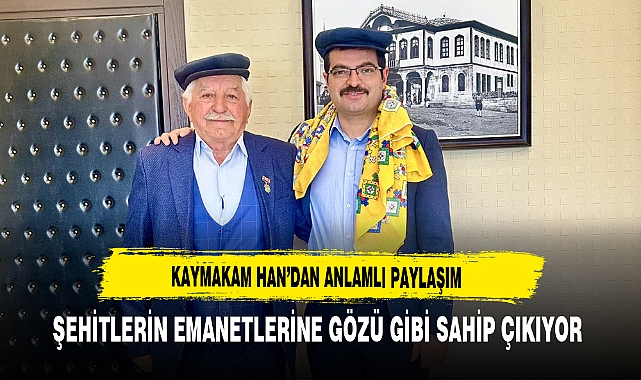 Kaymakam Han'dan Anlamlı Paylaşım Şehitlerin Emanetlerine Gözü Gibi Sahip Çıkıyor