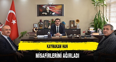 Kaymakam Han Misafirlerini Ağırladı