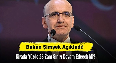 Kirada Yüzde 25 Zam Sınırı Devam Edecek Mi?