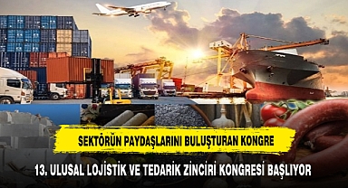 KOCATEPE ÜNİVERSİTESİ'NDE 13. ULUSAL LOJİSTİK VE TEDARİK ZİNCİRİ KONGRESİ BAŞLIYOR