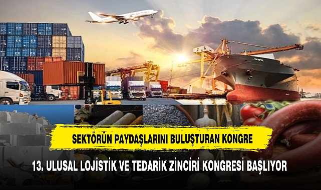 KOCATEPE ÜNİVERSİTESİ'NDE 13. ULUSAL LOJİSTİK VE TEDARİK ZİNCİRİ KONGRESİ BAŞLIYOR