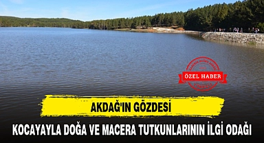 KOCAYAYLA DOĞA VE MACERA TUTKUNLARININ İLGİ ODAĞI