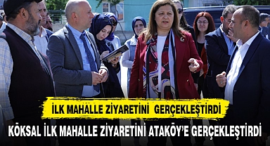 KÖKSAL'IN  İLK DURAĞI ATAKÖY OLDU