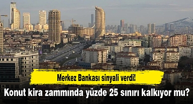 Konut kira zammında yüzde 25 sınırı kalkıyor mu? Merkez Bankası sinyali verdi!