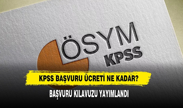 KPSS Başvuru Ücreti Ne Kadar?