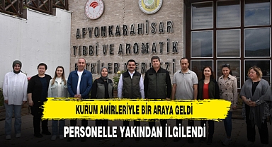 Kurum Amirleriyle Bir Araya Geldi Personelle Yakından İlgilendi