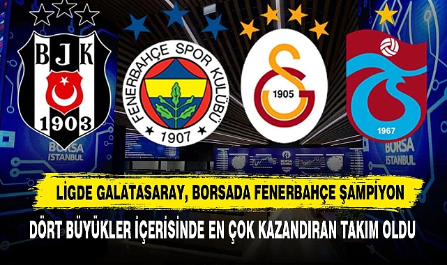 Ligde Galatasaray, Borsada Fenerbahçe Şampiyon