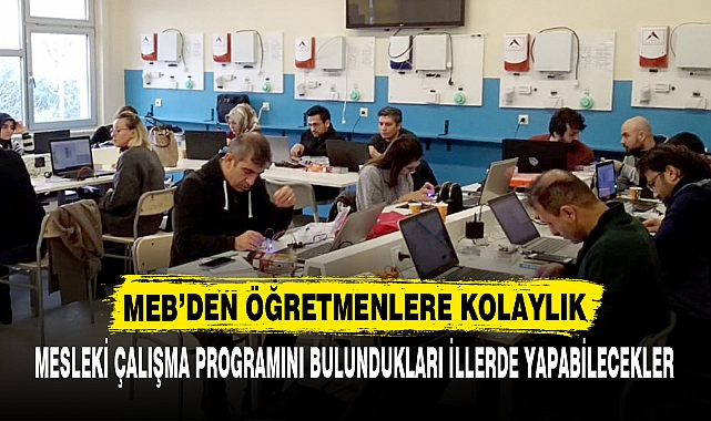 MEB’DEN ÖĞRETMENLERE KOLAYLIK