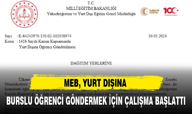 MEB, YURT DIŞINA BURSLU ÖĞRENCİ GÖNDERMEK İÇİN ÇALIŞMA BAŞLATTI