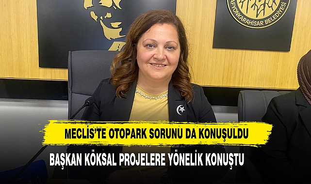 Meclis’te Otopark Sorunu Da Konuşuldu