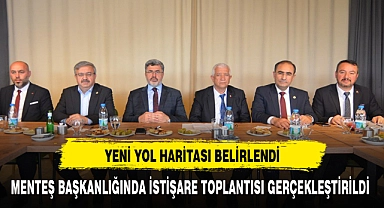 MENTEŞ BAŞKANLIĞINDA İSTİŞARE TOPLANTISI GERÇEKLEŞTİRİLDİ