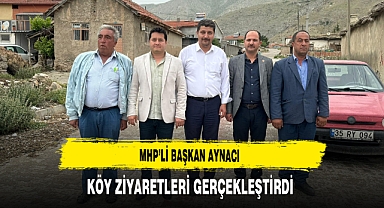 MHP'li Başkan Aynacı Köy Ziyaretleri Gerçekleştirdi